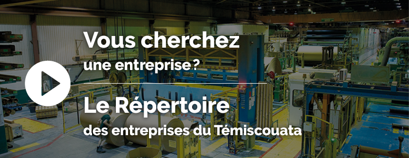 Le répertoire des entreprises du Témiscouata